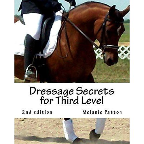 Dressage Secrets For Third Level