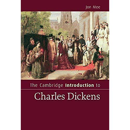 The Cambridge Introduction To Charles Dickens