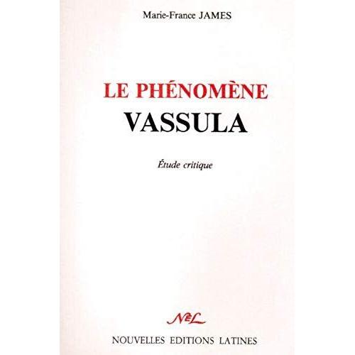 Le Phénomène Vassula - Critères, Méthodes, Expertise, Discernement