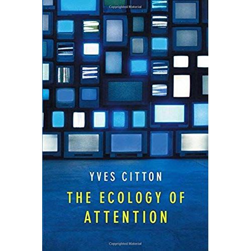 The Ecology Of Attention