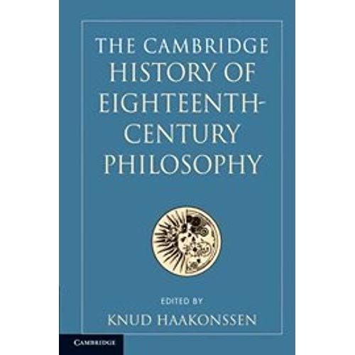 The Cambridge History Of Eighteenth-Century Philosophy 2 Volume Paperback Boxed Set