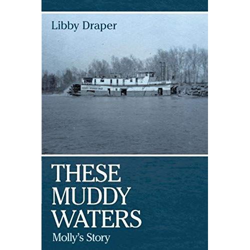 These Muddy Waters