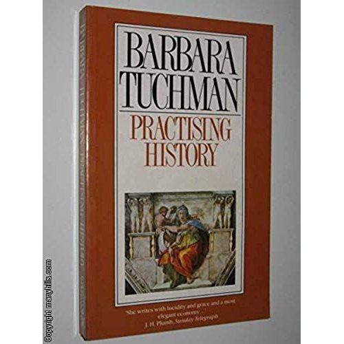 Practising History: Selected Essays