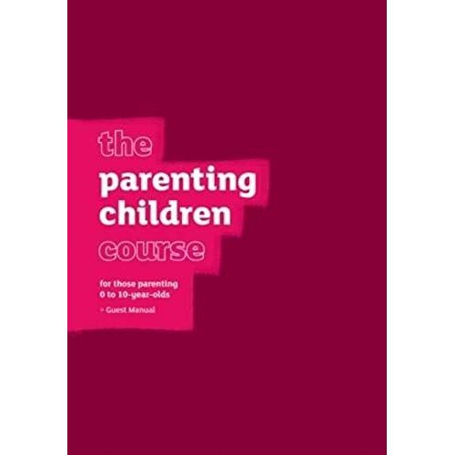 The Parenting Children Course Guest Manual Italian Edition