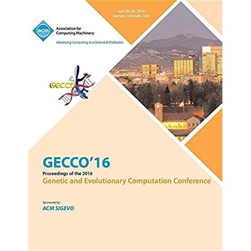 Gecco 16 Genetic And Evolutionary Computer Conference