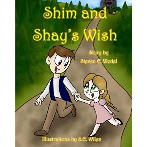 Shim And Shay's Wish