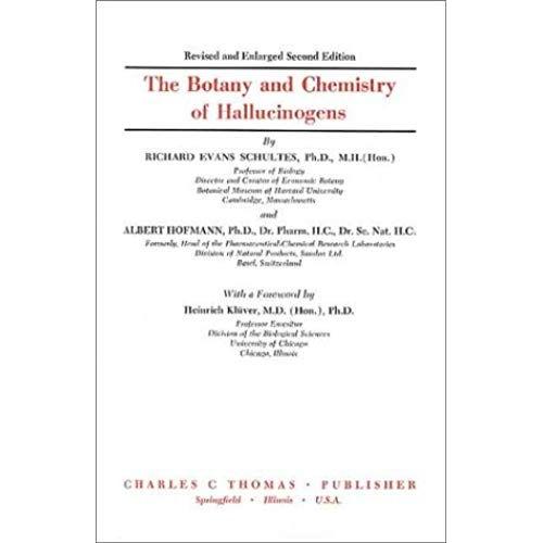 The Botany And Chemistry Of Hallucinogens, (American Lecture Series, Publication No. 843. A Monograph In The Bannerstone Division Of American Lectures In Living Chemistry)