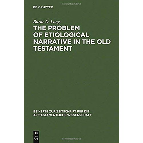 The Problem Of Etiological Narrative In The Old Testament