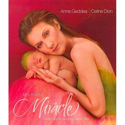 Milagro/Miracle: Celebracion De Una Nueva Vida With Cd (Audio)