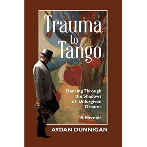 Trauma To Tango: Dancing Through The Shadows Of Unforgiven Dreams.