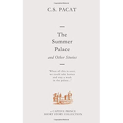 The Summer Palace And Other Stories: A Captive Prince Short Story Collection