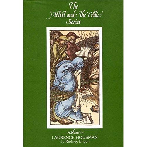 Laurence Housman (The Artist & The Critic Series)