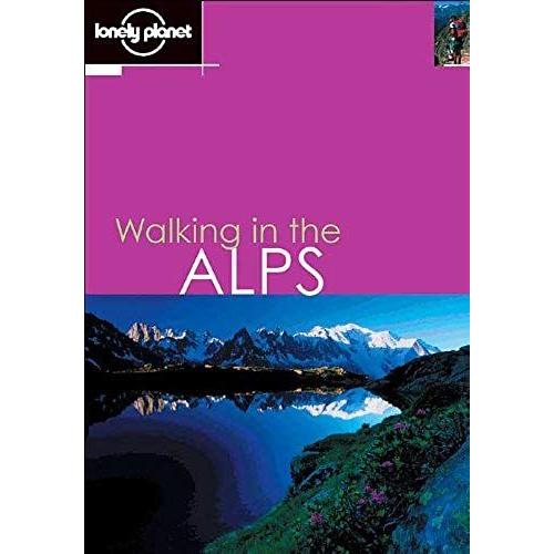 Walking In The Alps 1ed -Anglais-