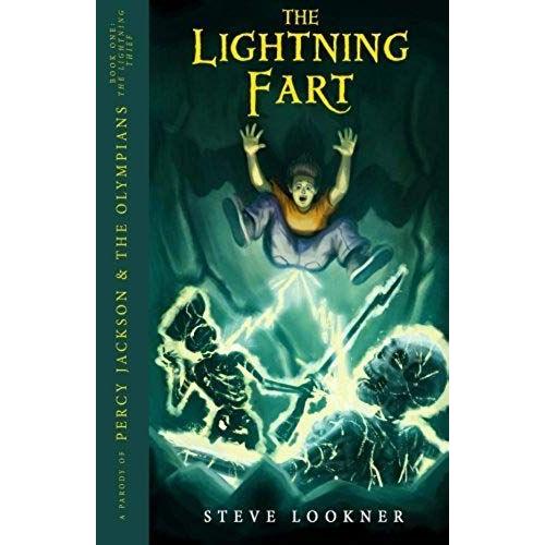 The Lightning Fart: A Parody Of The Lightning Thief (Percy Jackson & The Olympians, Book 1)