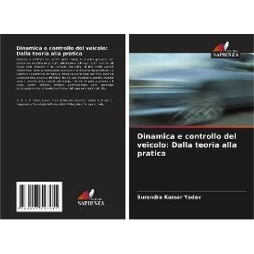 Dinamica E Controllo Del Veicolo: Dalla Teoria Alla Pratica