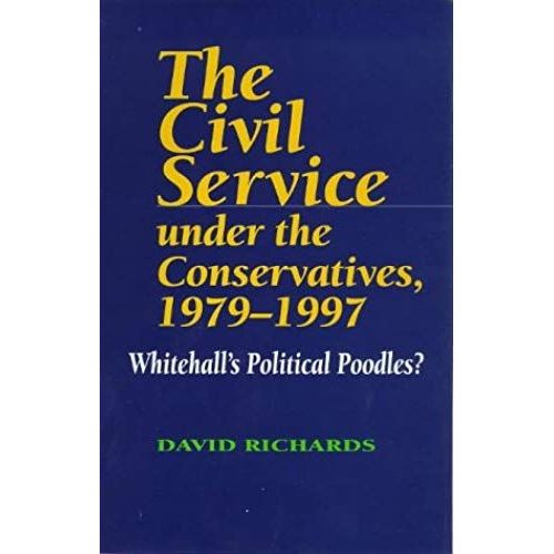 Civil Service Under The Conservatives, 1979-1997