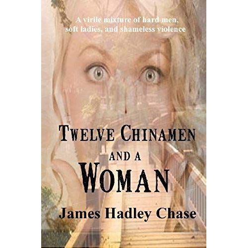 Twelve Chinamen And A Woman