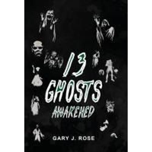 13 Ghosts Awakened