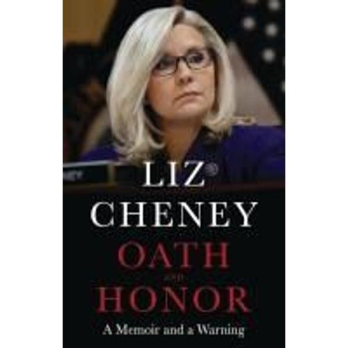 Oath And Honor: The Explosive Inside Story From The Most Senior Republican To Stand Up To Donald Trump