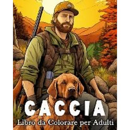 Caccia Libro Da Colorare Per Adulti