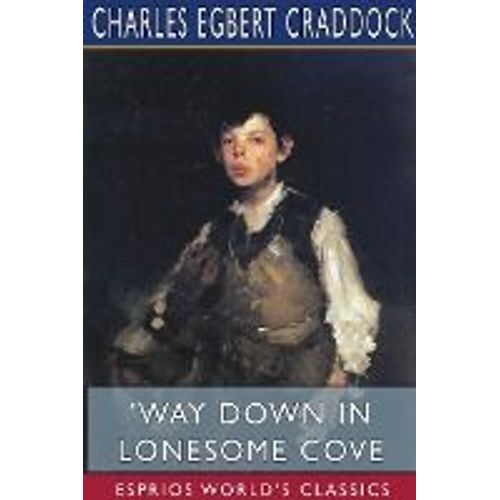 'way Down In Lonesome Cove (Esprios Classics)
