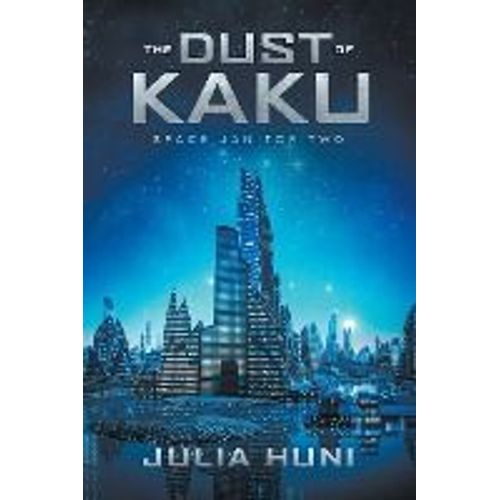 The Dust Of Kaku