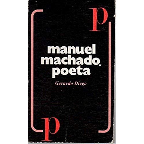 Manuel Machado, Poeta (Alfar) (Spanish Edition)