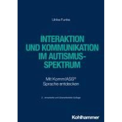 Interaktion Und Kommunikation Im Autismus-Spektrum