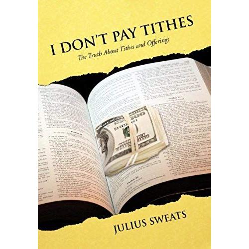 I Don't Pay Tithes