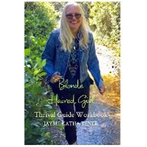 Blonde Haired Girl Thrival Guide Workbook