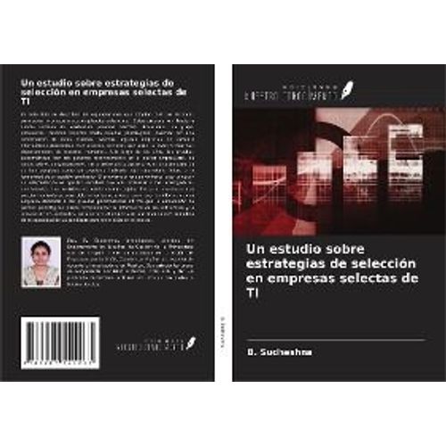 Un Estudio Sobre Estrategias De Selección En Empresas Selectas De Ti