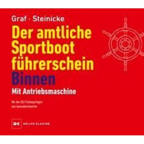 Der Amtliche Sportbootführerschein Binnen - Mit Antriebsmaschine