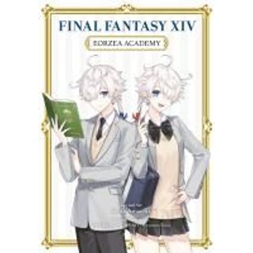 Final Fantasy Xiv: Eorzea Academy