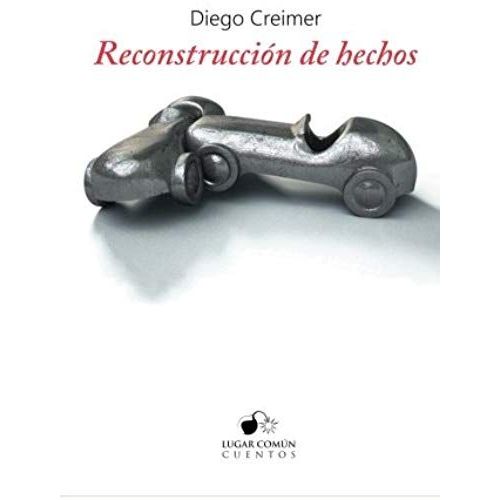 Reconstruccion De Hechos