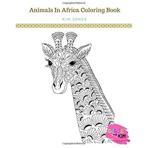 Animals In Africa: An Animals Coloring Book