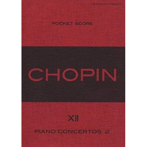 Pocket Score Chopin Xii Piano Concertos 2 (Chopin Magazine Presents Pocket Sco)