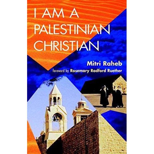 I Am A Palestinian Christian