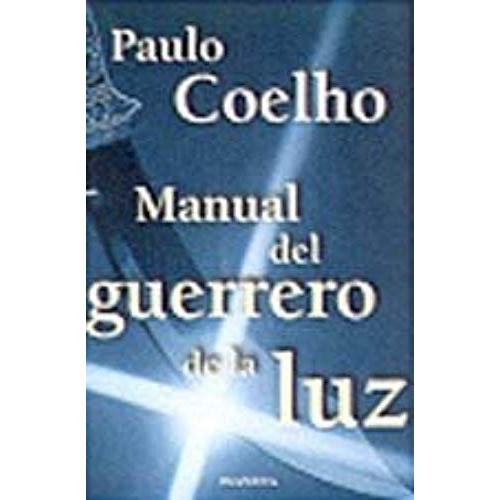 Manual Del Guerrero De La Luz (Spanish Edition)