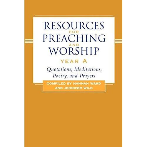 Resources For Preaching And Worship Year A