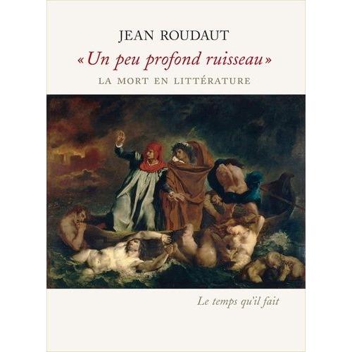 Un Peu Profond Ruisseau - La Mort En Littérature