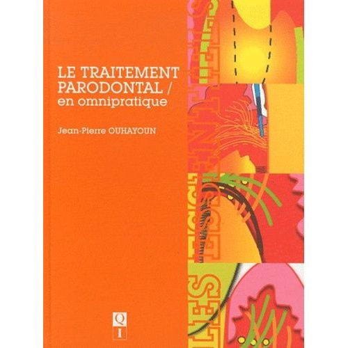 Le Traitement Parodontal En Omnipratique