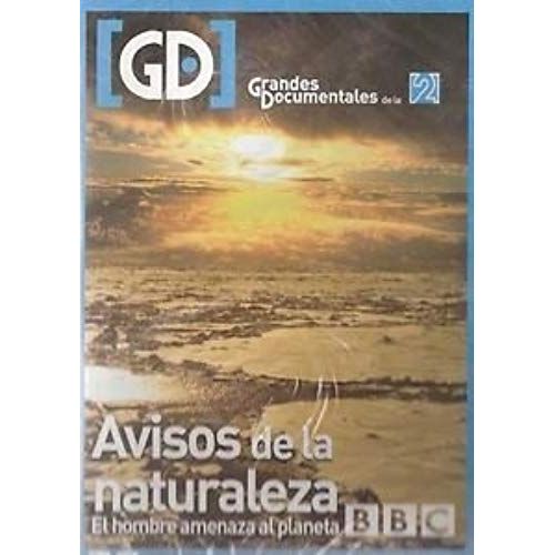 Avisos De La Naturaleza, El Hombre Amenaza Al Planeta - Region 2 - Pal Format - Bbc