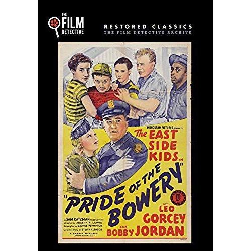 Pride Of The Bowery (The Film Detective Restored Version)
