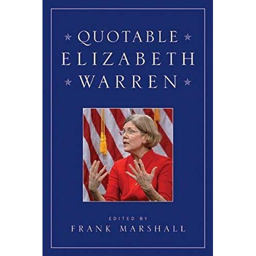 Quotable Elizabeth Warren