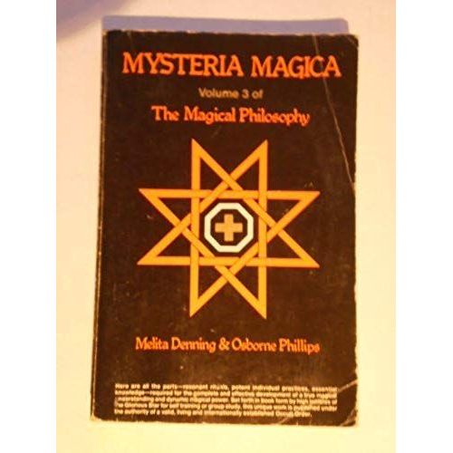 The Magical Philosophy,  Volume 3   Mystéria Magica