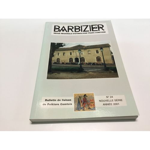 Barbizier Revue Régionale D'ethnologie Franc-Comtoise 2001 24 