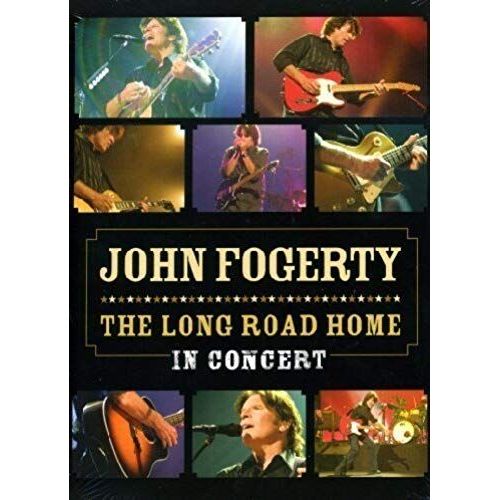 John Fogerty: The Long Road Home In Concert By Fantasy By Martyn Atkins