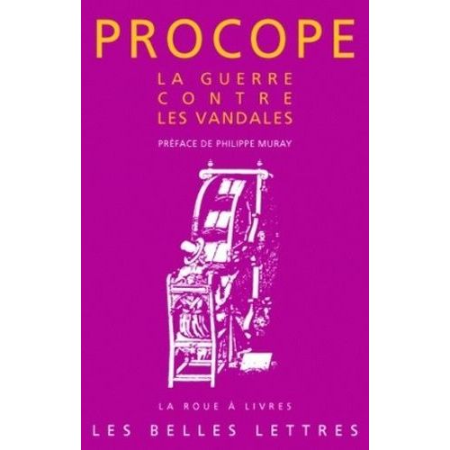 Guerre Contre Les Vandales : Guerres De Justinien, Livres Iii Et Iv