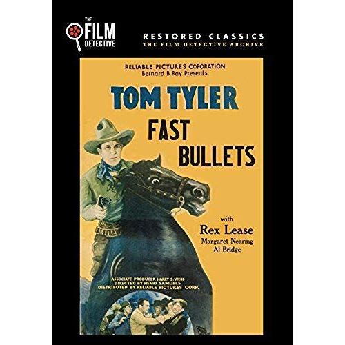 Fast Bullets (The Film Detective Restored Version)