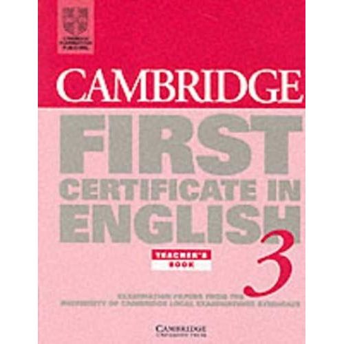Cambridge First Cetificate In English 3 Teacher's Book